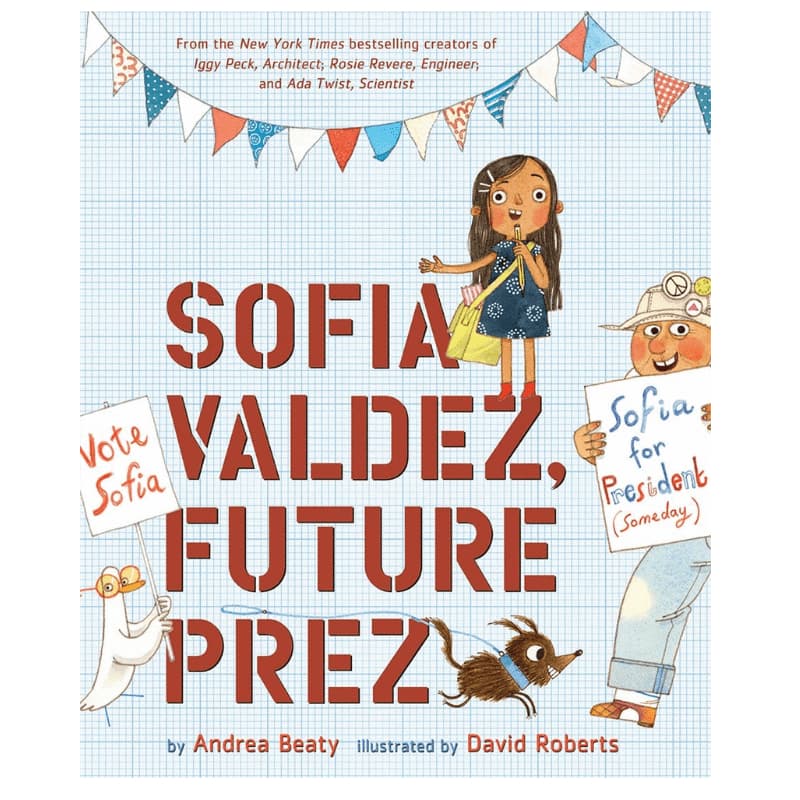 Books Print Books Sofia Valdez, Future Prez